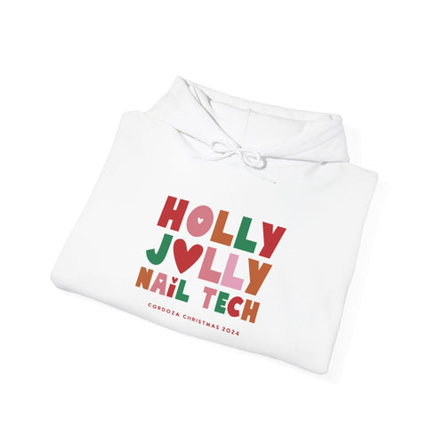 Hooded Sweatshirt - Holly Jolly Nail Tech - Cordoza Nail Supply