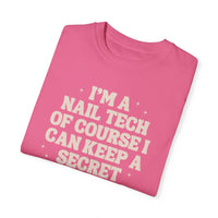 "Keep a Secret" Graphic Tee - Comfort Colors Style 1717 - Cordoza Nail Supply