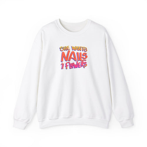 Nails Not Flowers Nail Tech Crewneck Sweatshirt - Cordoza Nail Supply